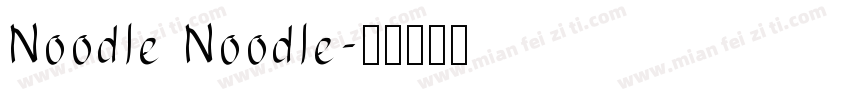 Noodle Noodle字体转换